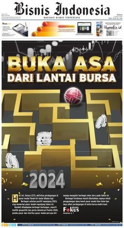 Harian Bisnis Indonesia Edisi 02 Januari 2024